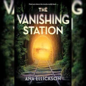 Hardcover Book - The Vanishing Station: A Novel by Ana Ellickson